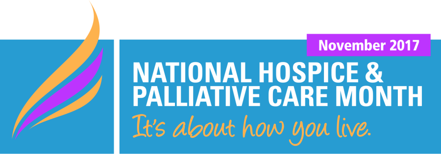 November is National Hospice and Palliative Care Month!